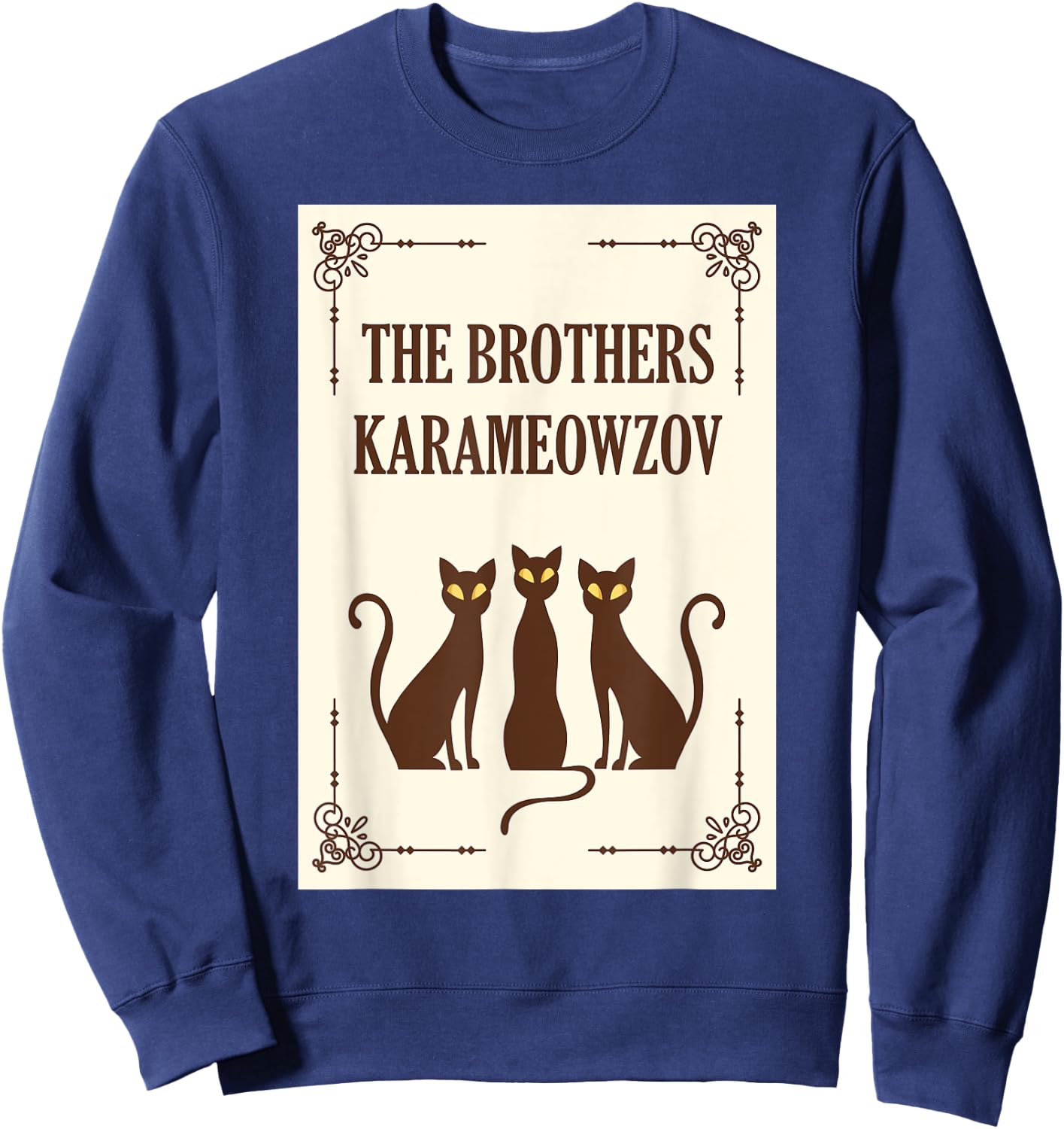 Fyodor Dostoevsky Parody - Funny Russian Literature Gift Sweatshirt - Sweatshirt | Navy