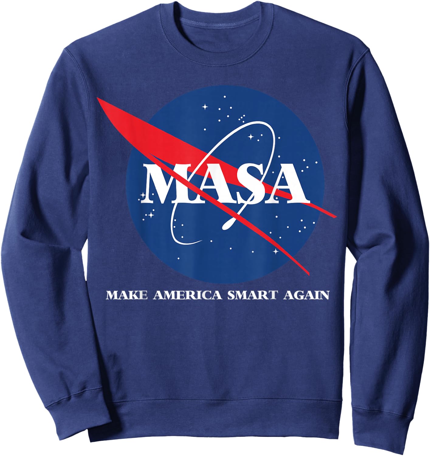 Masa shirt -make america smart again Sweatshirt - Sweatshirt | Navy