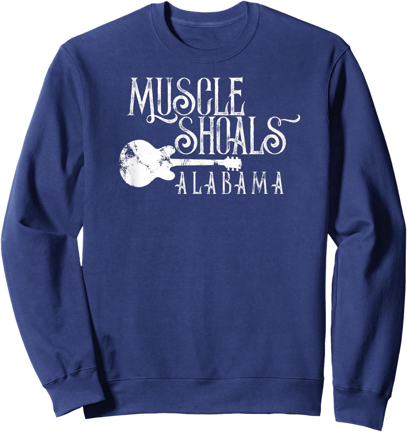 Muscle Shoals Alabama with Guitar Swampy Soul Music Fans Sweatshirt - Sweatshirt | Navy