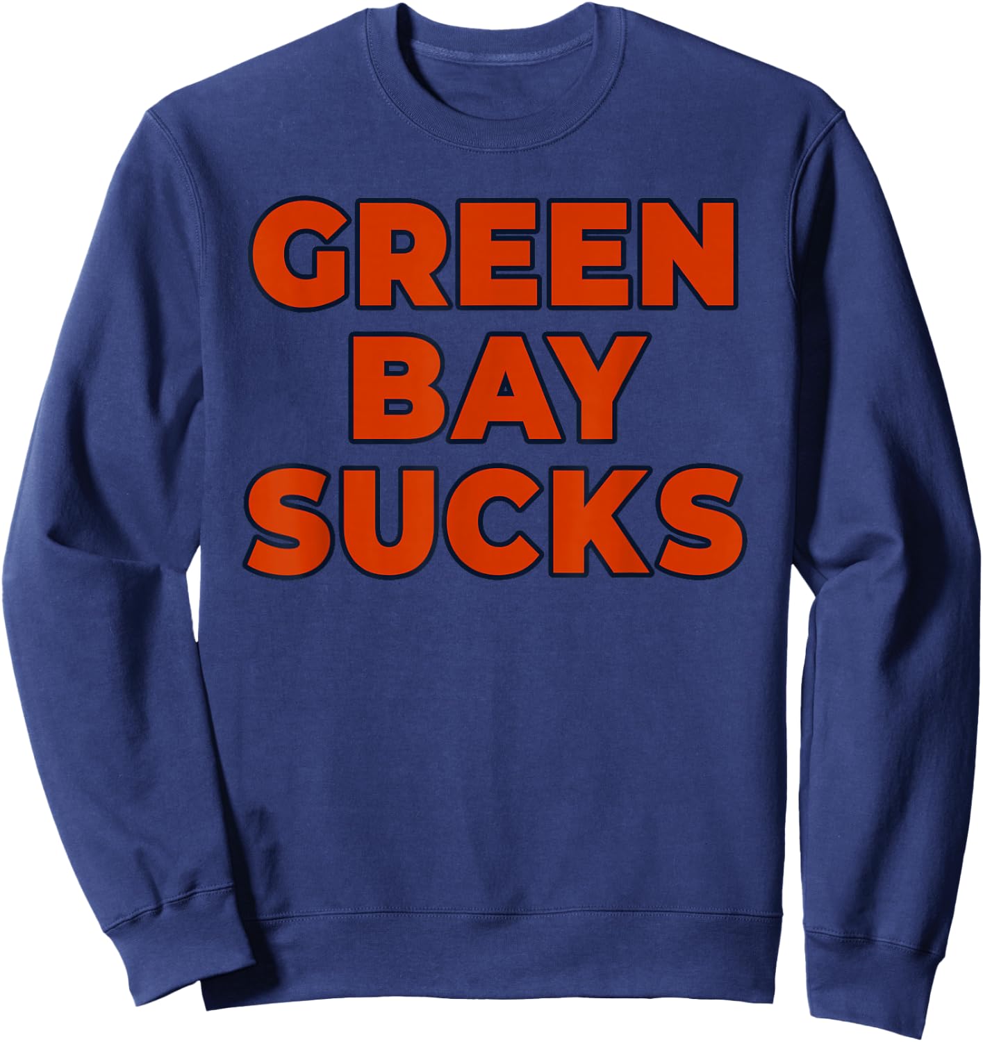 Green Bay Sucks Sweatshirt - Sweatshirt | Navy