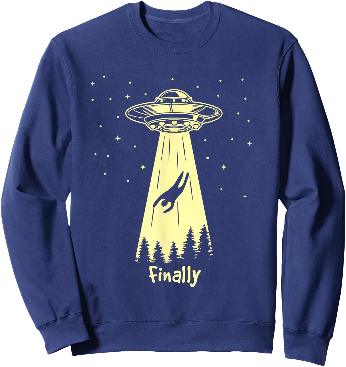 Alien Abduction Finally Aliens Sweatshirt - Sweatshirt | Navy