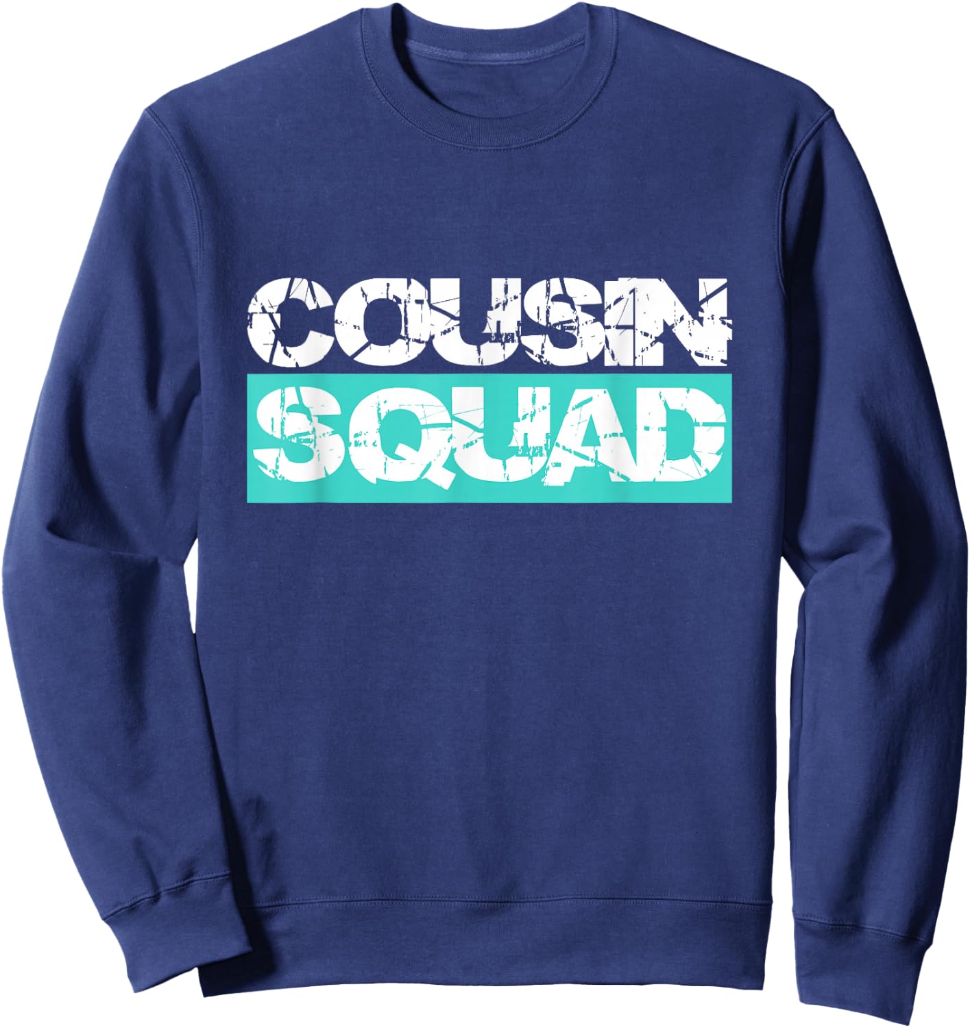 Cousin Squad Kids Women Men Girl Funny Gift Sweatshirt - Sweatshirt | Navy