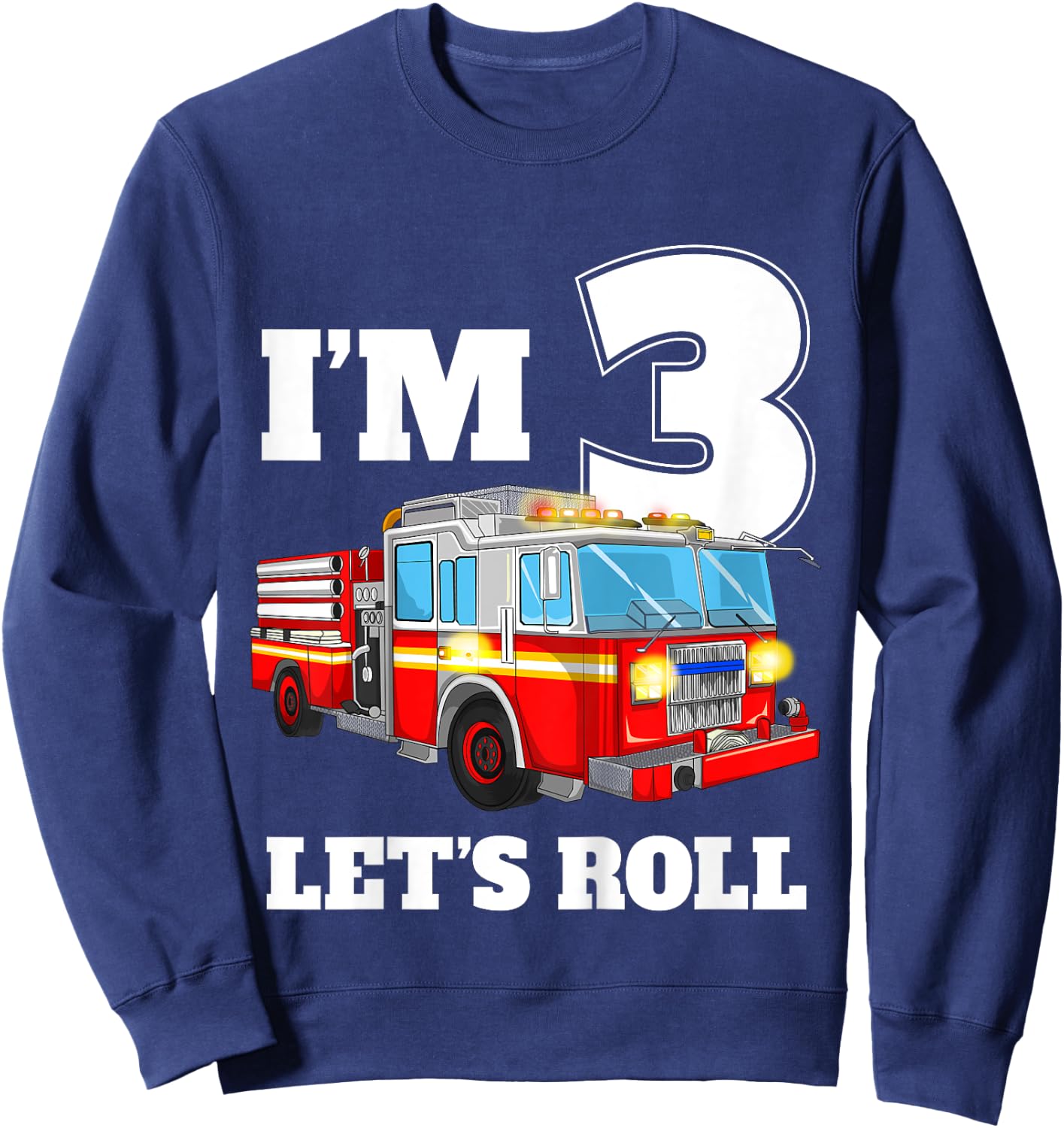 Kids Fire Truck 3rd Birthday Boy 3 Year Old Three Firefighter Sweatshirt - Sweatshirt | Navy