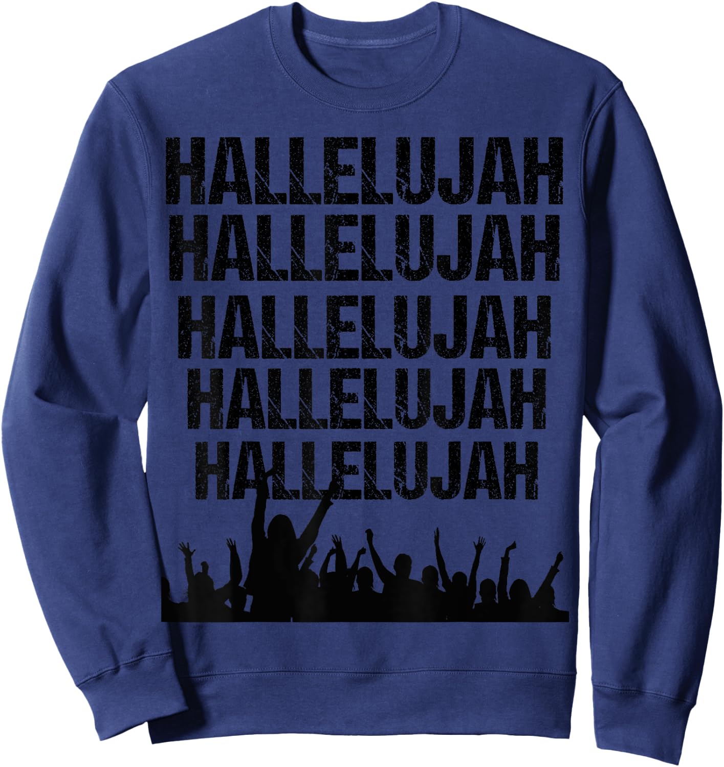 Hallelujah Inspirational Praise And Worship Christian Gift Sweatshirt - Sweatshirt | Navy