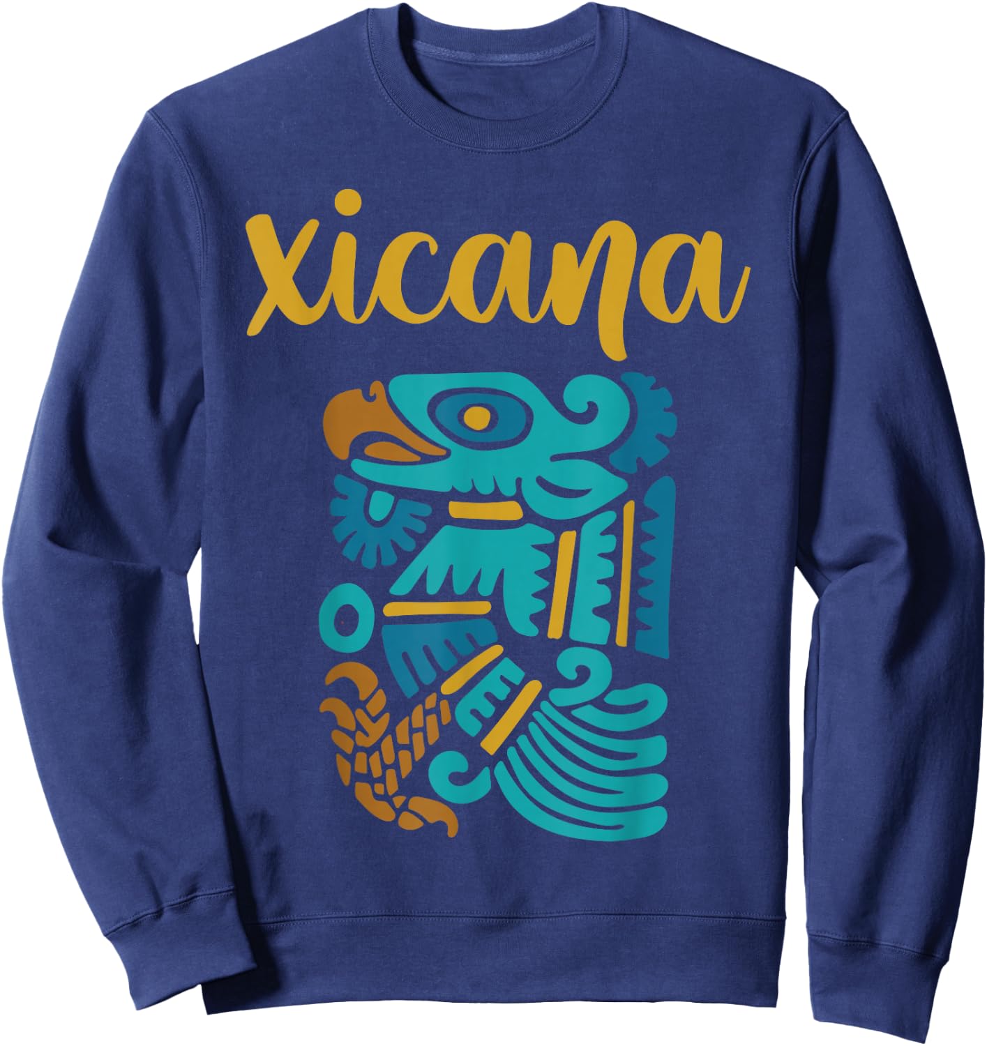 Chicana Mexican American Chicana Shirt Chicano Clothing e Sweatshirt - Sweatshirt | Navy