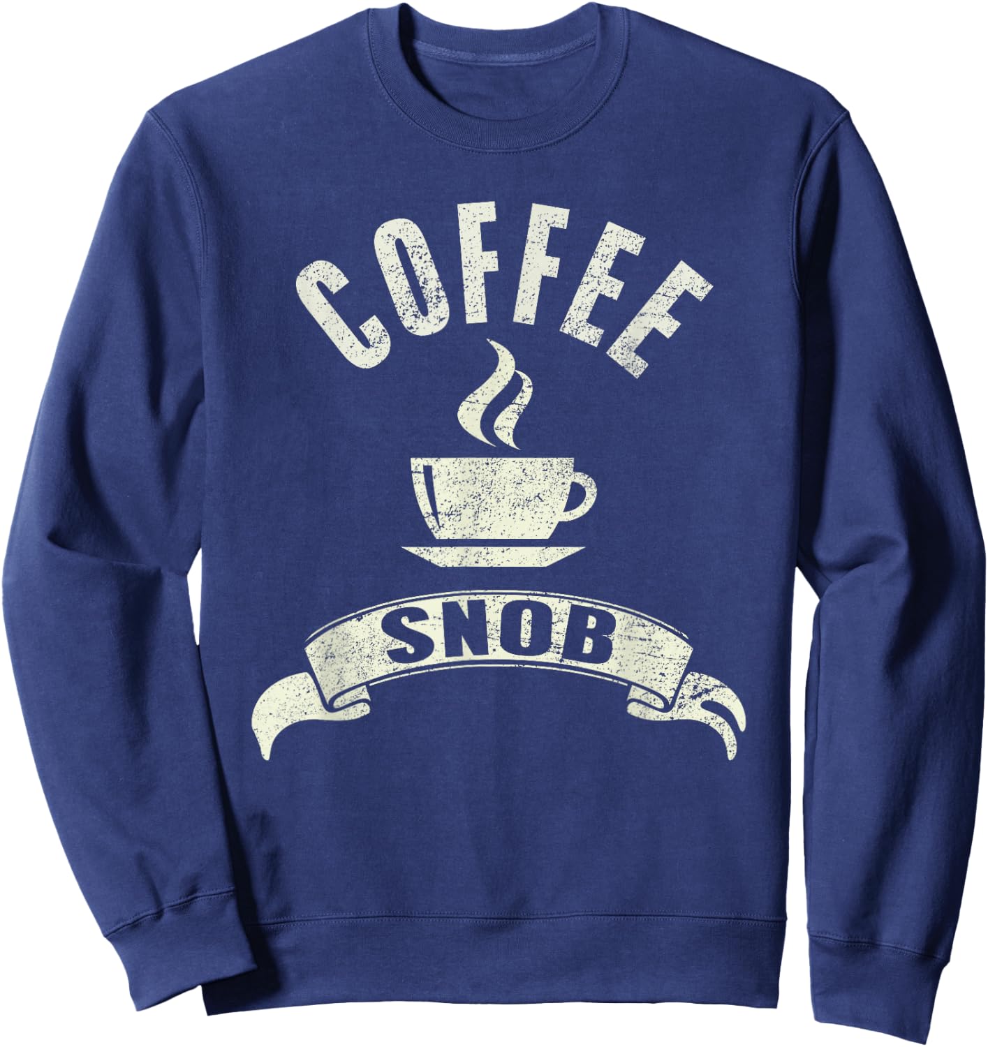 Coffee Snob Sweatshirt - Sweatshirt | Navy