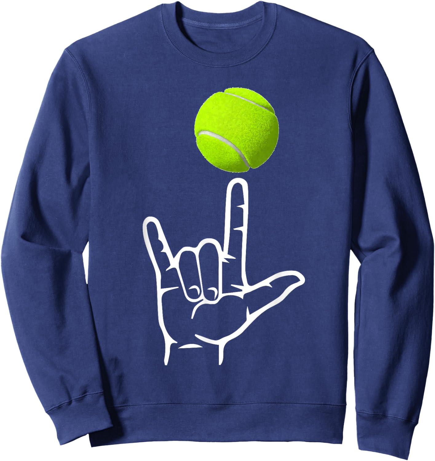 ASL Sign Language Shirt for Tennis Player Deaf Gifts Sweatshirt - Sweatshirt | Navy