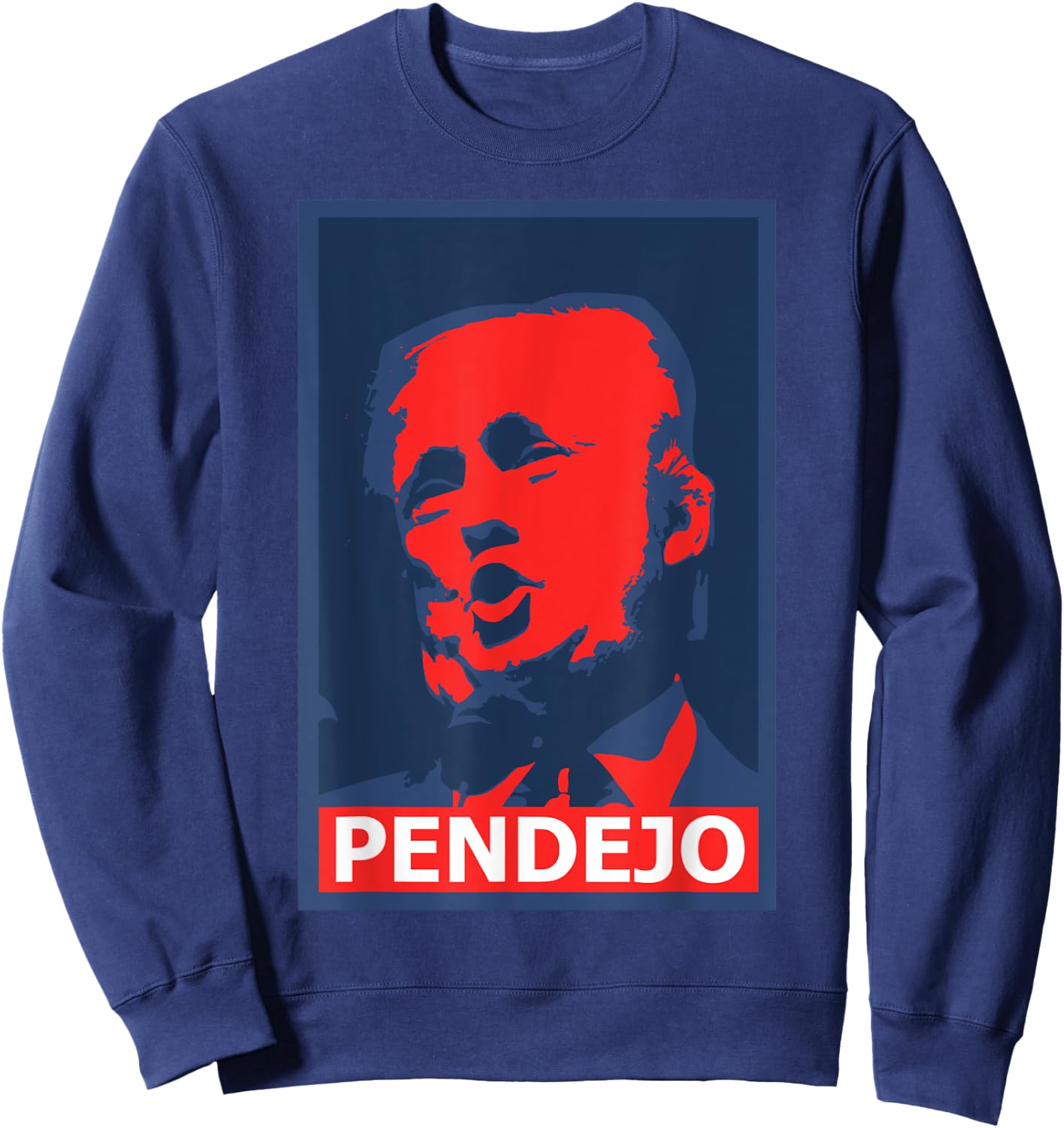 Pendejo Trump Graphic Trump T Shirt Sweatshirt - Sweatshirt | Navy