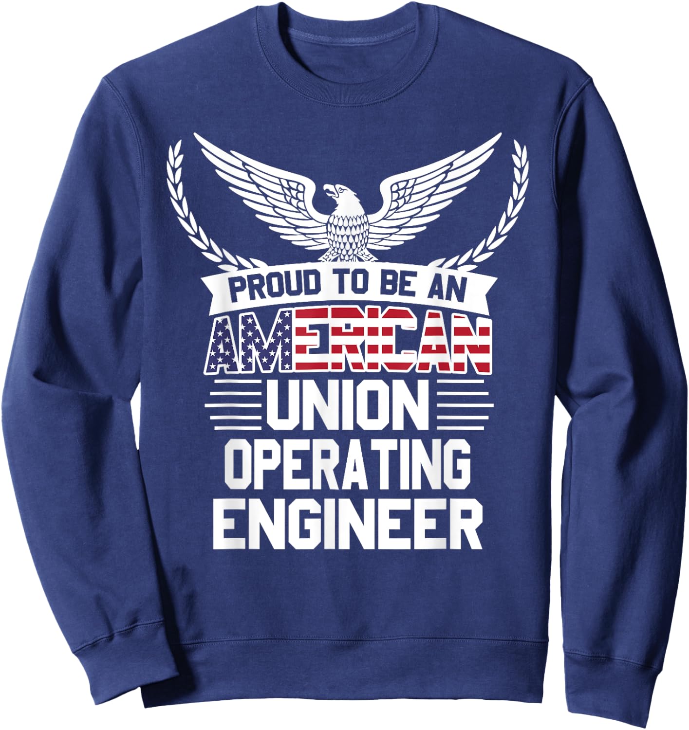 American Union Operating Engineer Pride Sweatshirt - Sweatshirt | Navy