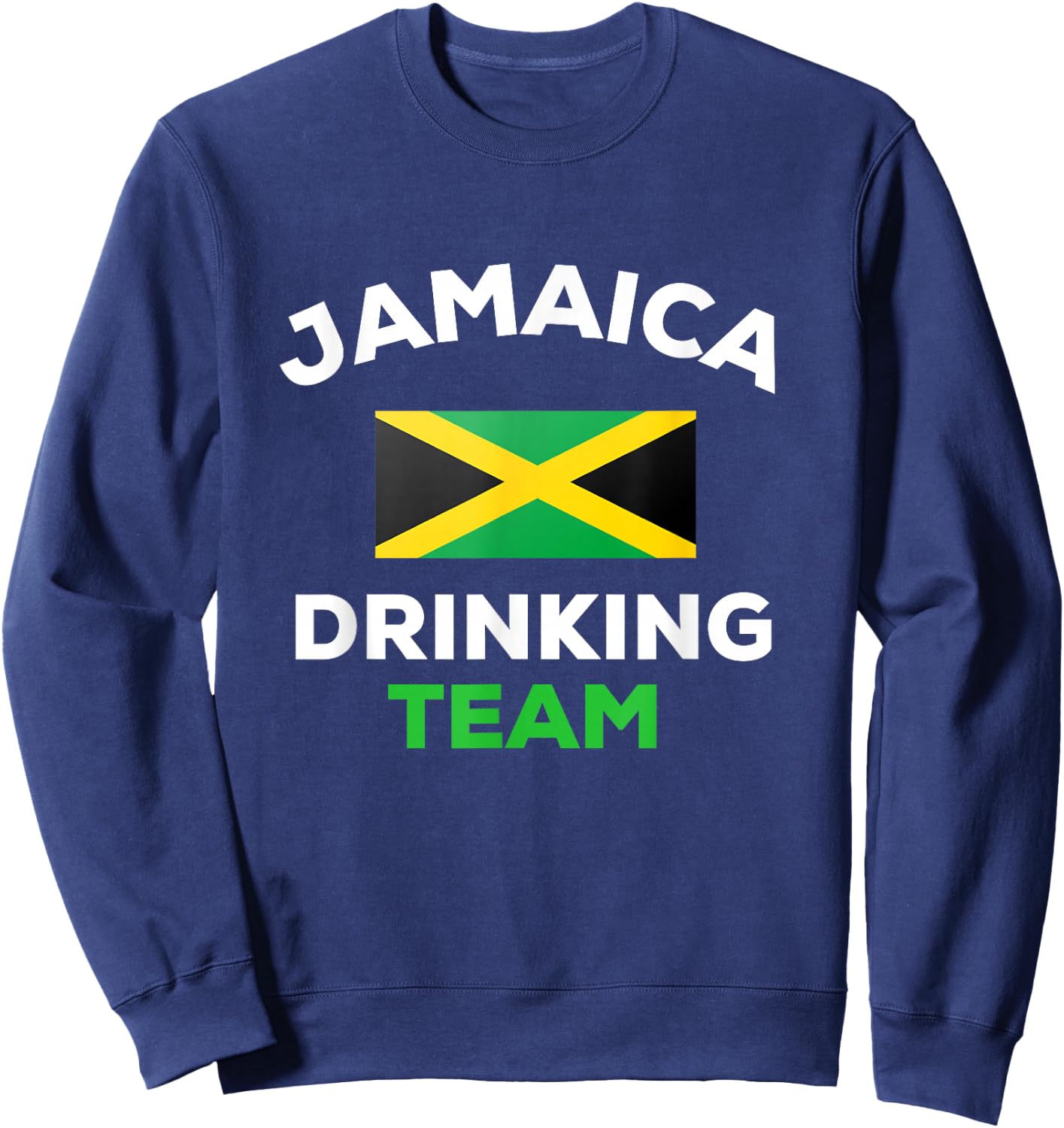 Jamaica Drinking Team Jamaican Drunk Country Beer Flag Sweatshirt - Sweatshirt | Navy