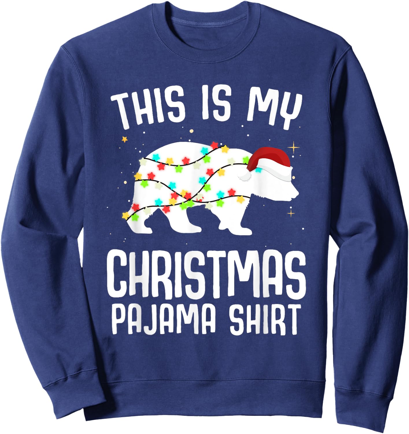 Polar Bear Christmas Pajama Santa Bear Lover Sweatshirt - Sweatshirt | Navy