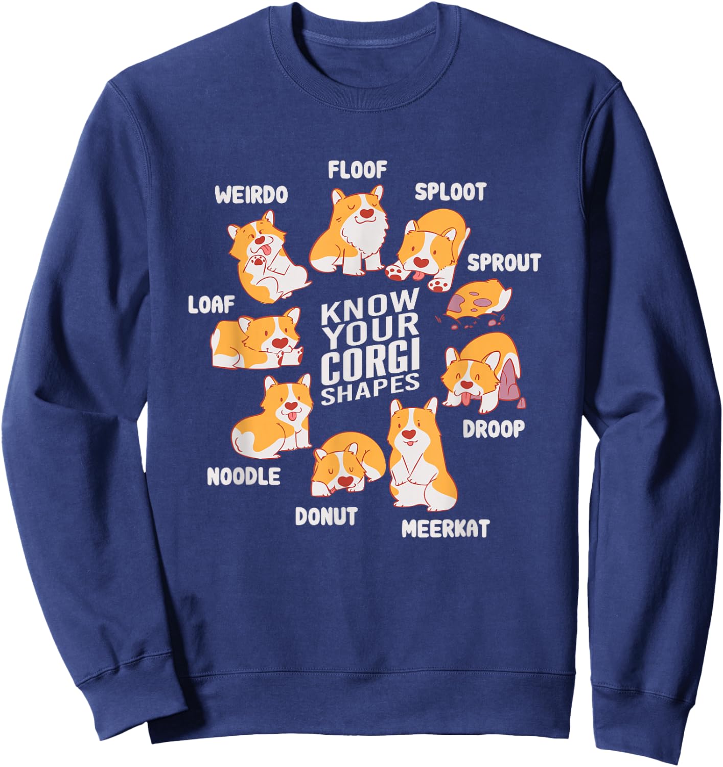 Funny Know Your Corgi Shapes Cute Welsh Dog Lover Sweatshirt - Sweatshirt | Navy
