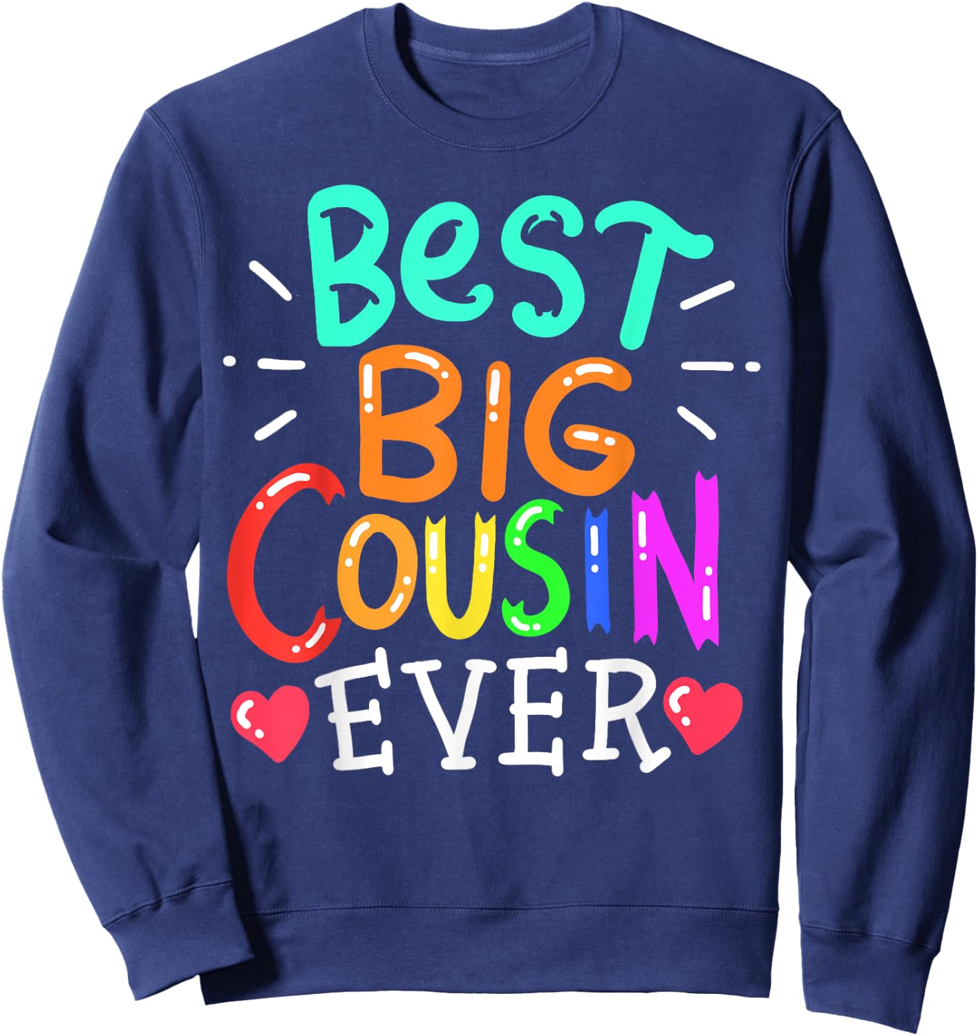 Best Big Cousin Family Cute Gift Sweatshirt - Sweatshirt | Navy