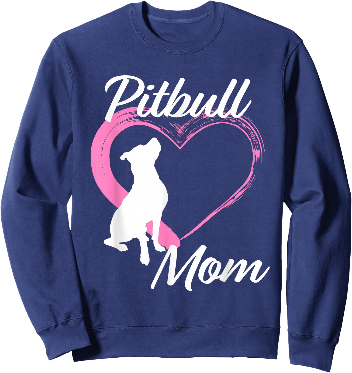 Pitbull Gifts for Pitbull Lovers Cute Pitbull Mom Pink Heart Sweatshirt - Sweatshirt | Navy
