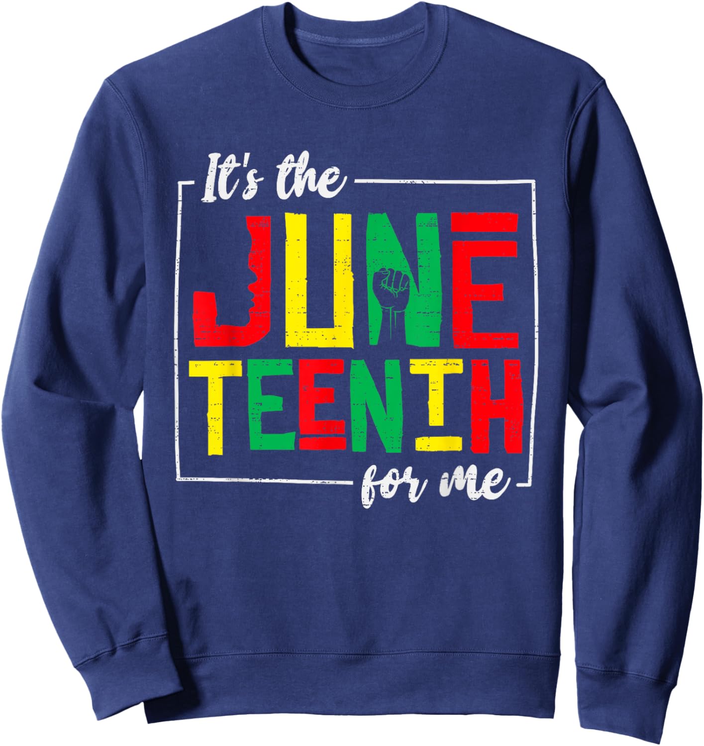 Juneteenth 1865 Freedom Day African June 19th Afro Sweatshirt - Sweatshirt | Navy