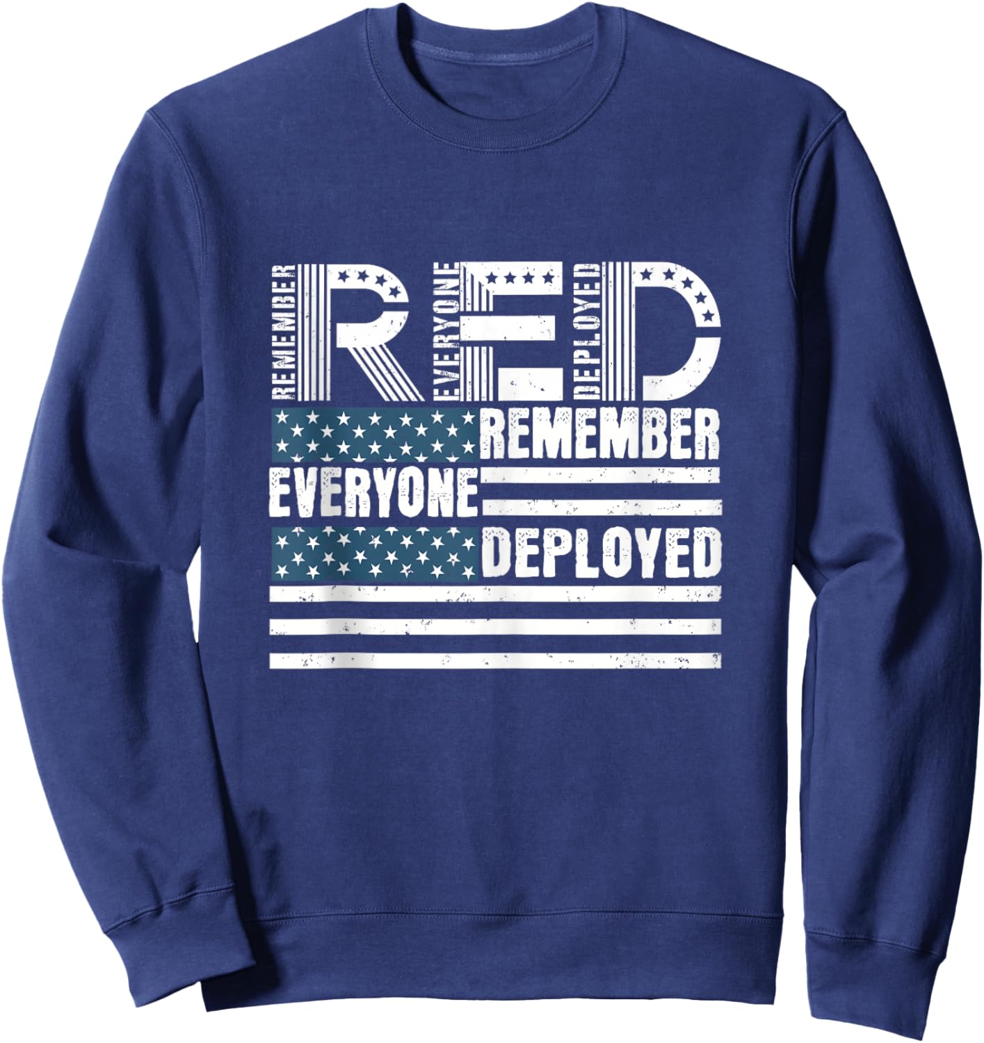Red Friday Remember Everyone Deployed Deployment Gifts Sweatshirt - Sweatshirt | Navy