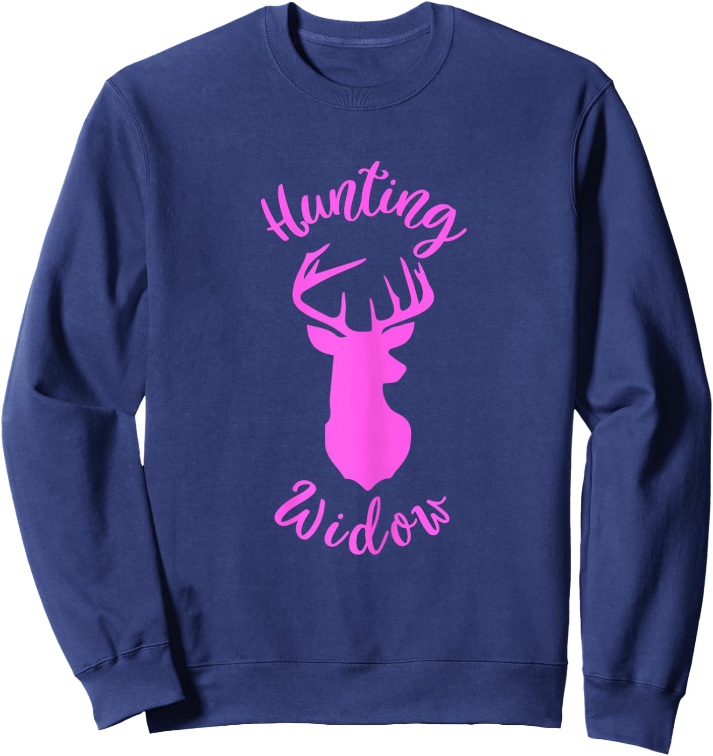 Hunting Widow - Funny Hunter's Widow Sweatshirt - Sweatshirt | Navy