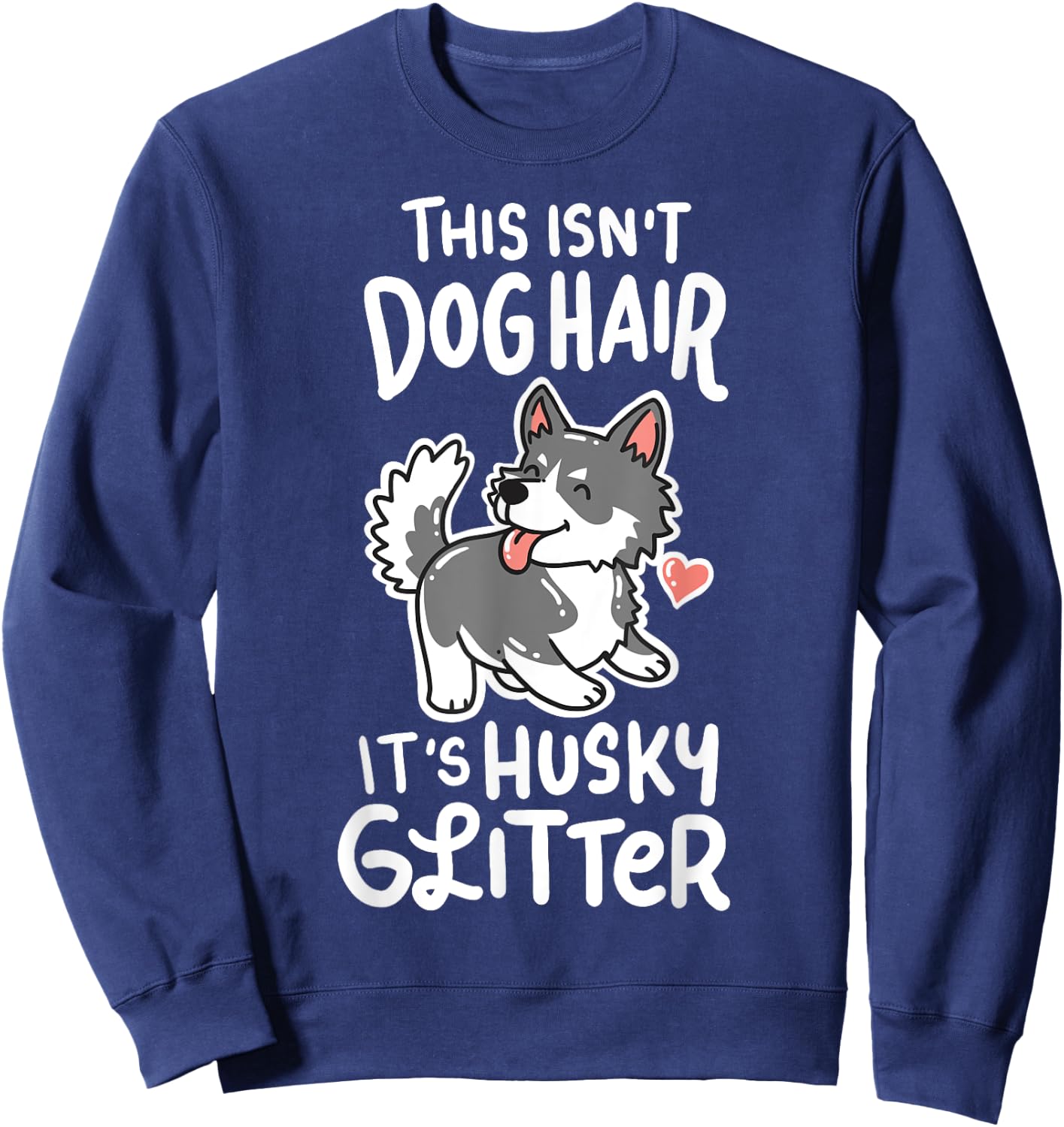 Awesome Siberian Husky Owner Gifts -Adults Black Small Modern Letter Print Sweatshirt - Sweatshirt | Navy