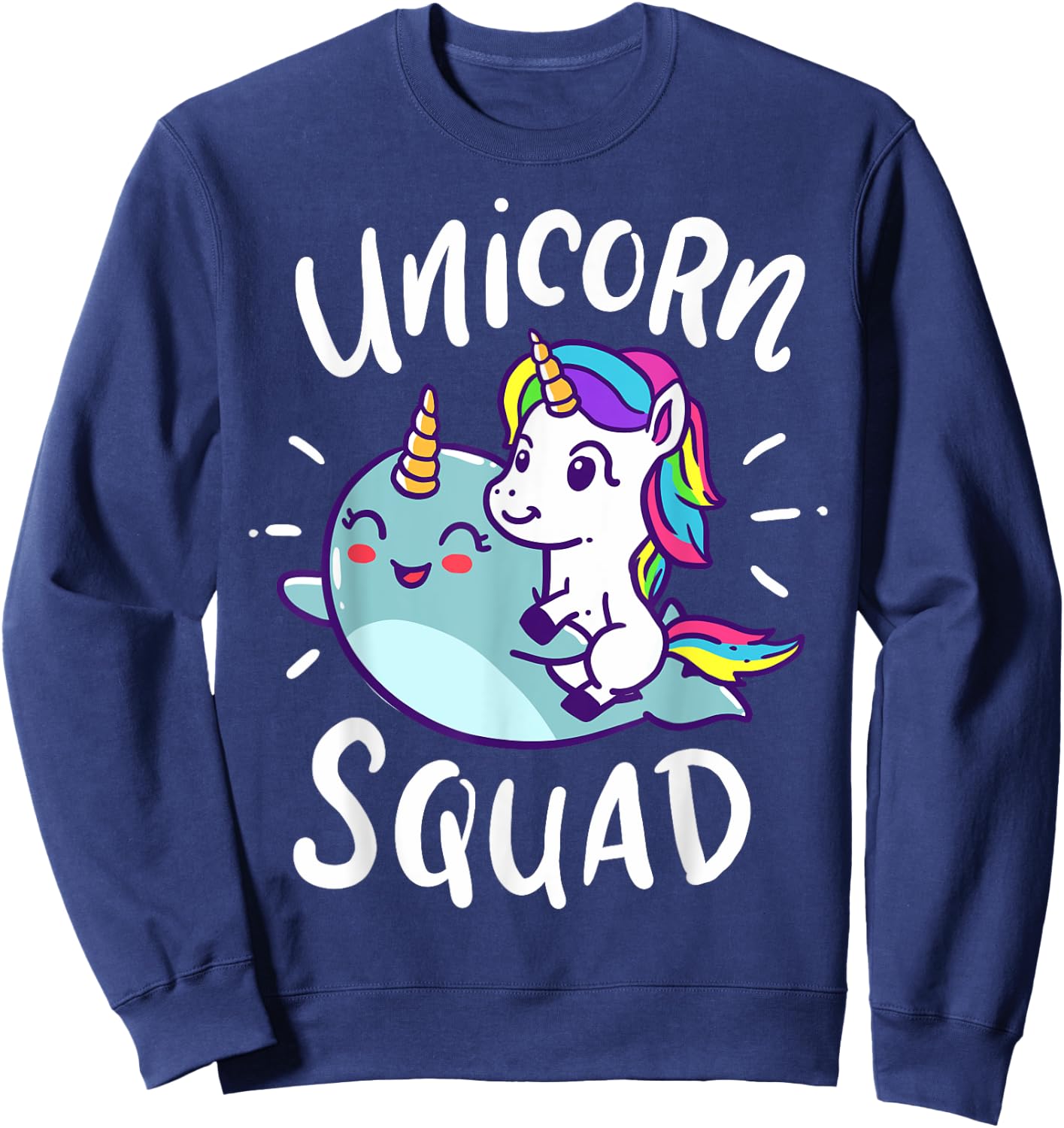 Unicorn Squad Narwhal Funny Cute Birthday Party Present Gift Sweatshirt - Sweatshirt | Navy