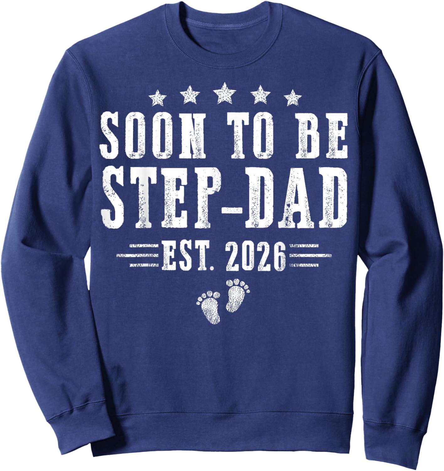 Soon to Be Step-Dad est.2026 Father's Day Promoted to Papa Sweatshirt - Sweatshirt | Navy