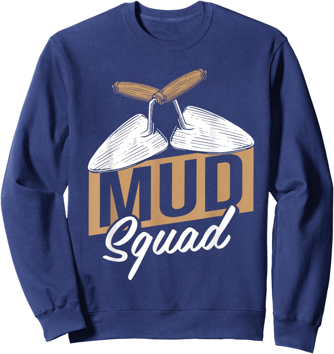 Plasterer Squad Masonry - Plaster Finishing Plasterer Sweatshirt - Sweatshirt | Navy