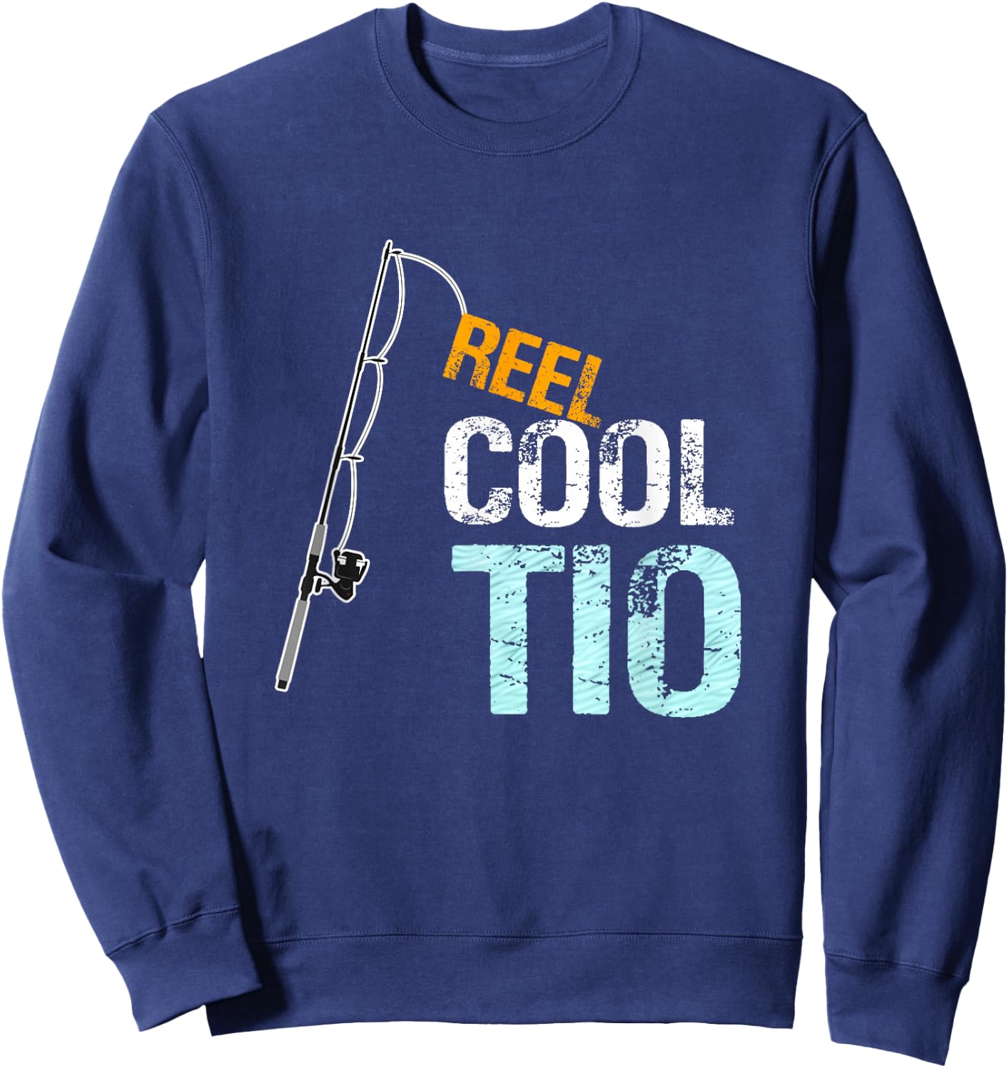 Reel Cool Tio Spanish Mexican Uncle Gift from Niece Nephew Sweatshirt - Sweatshirt | Navy
