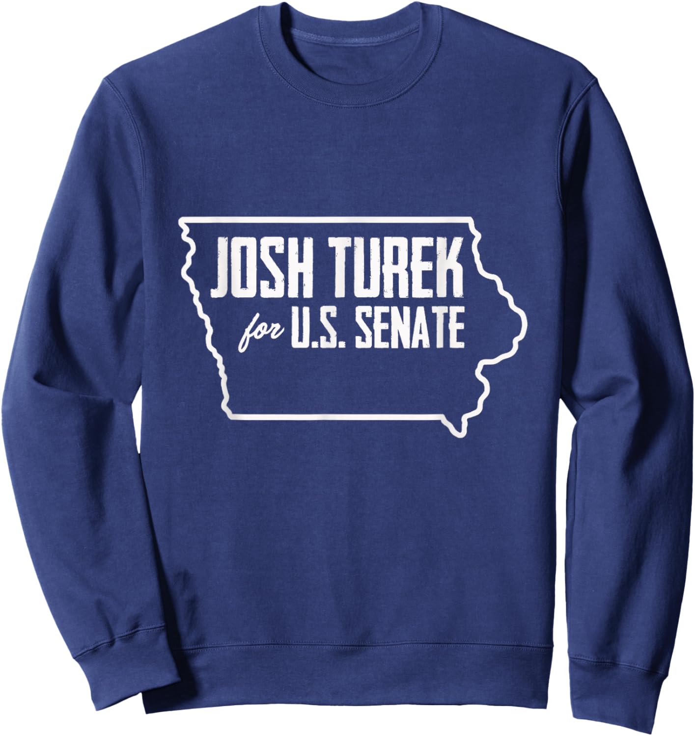 Josh Turek for U.S. Senate from Iowa 2026 Vintage Sweatshirt - Sweatshirt | Navy