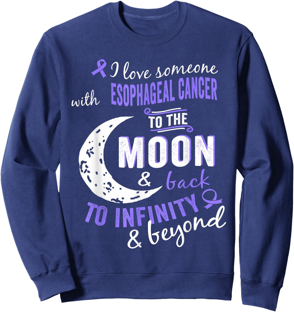 Esophageal Cancer Shirt - Esophageal Cancer Awareness Shirt Sweatshirt - Sweatshirt | Navy