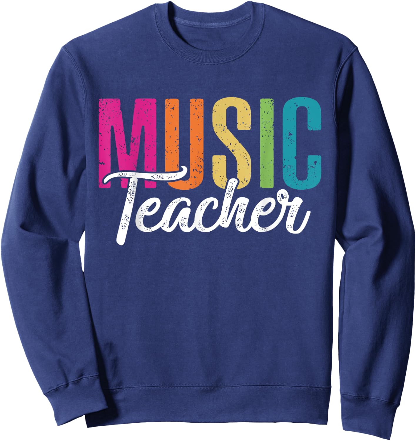 Musician Band Music Teacher Sweatshirt - Sweatshirt | Navy