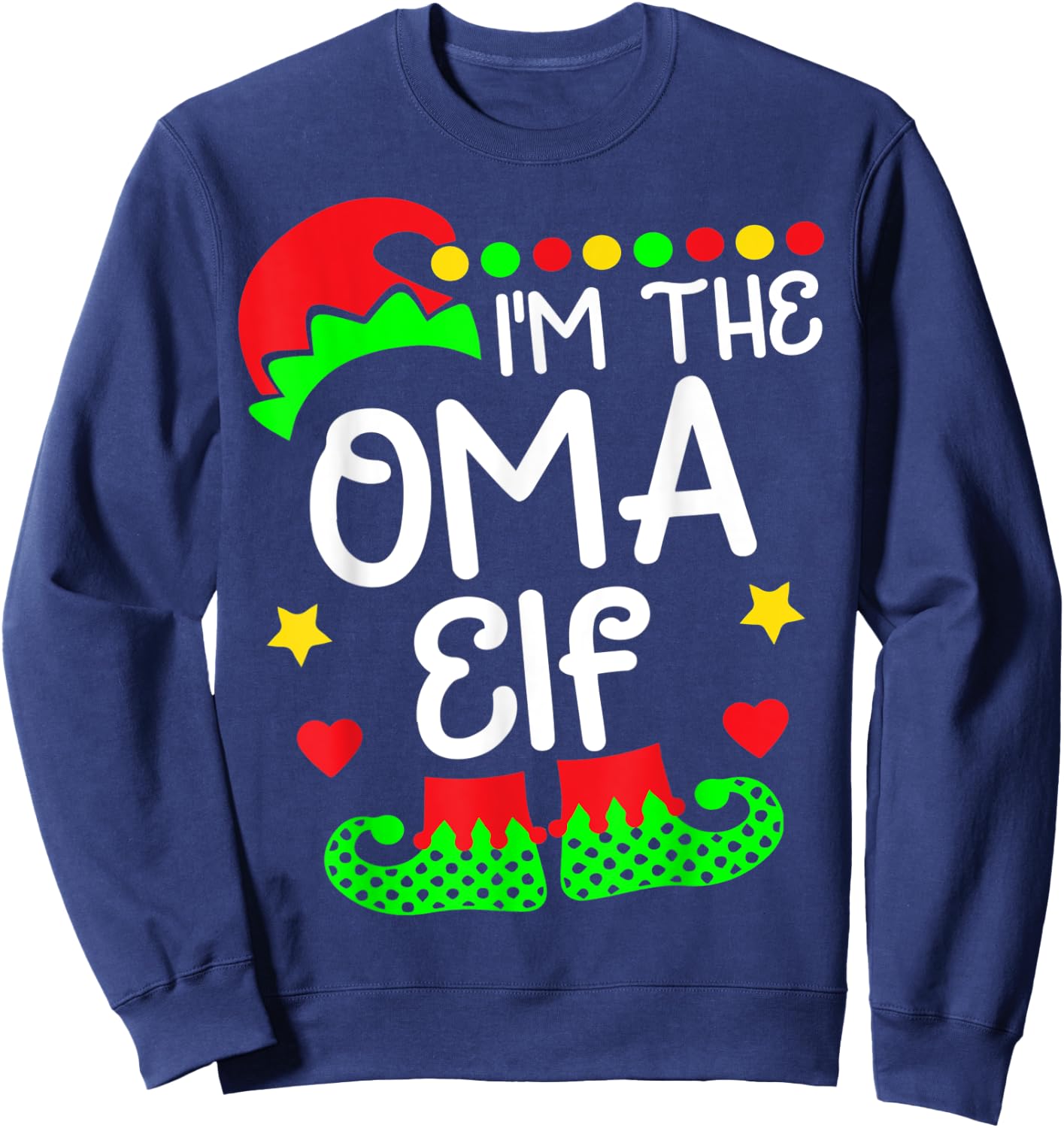 I'm The Oma Elf Shirt Christmas Family Elf Costume Sweatshirt - Sweatshirt | Navy