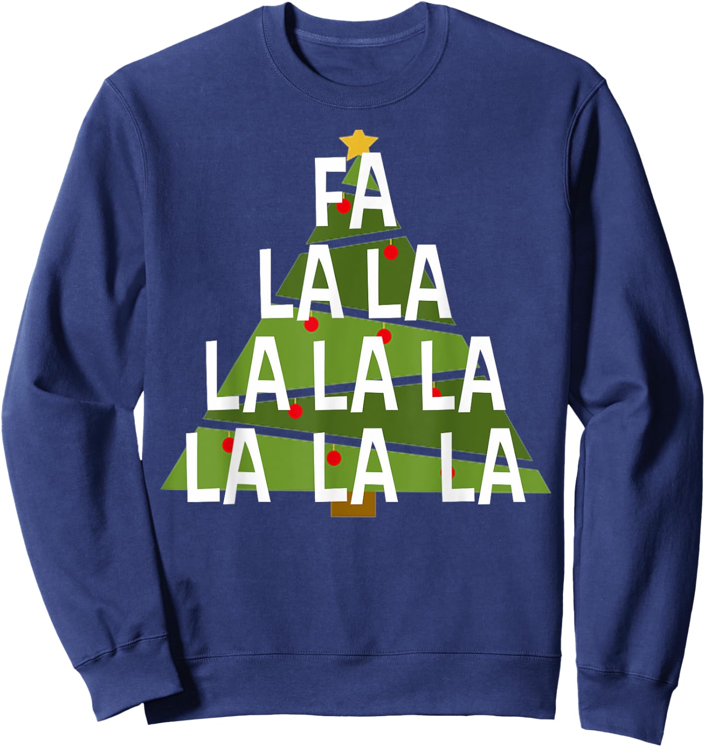 Fa la la la la la la la la - Christmas Song Christmas Sweatshirt - Sweatshirt | Navy
