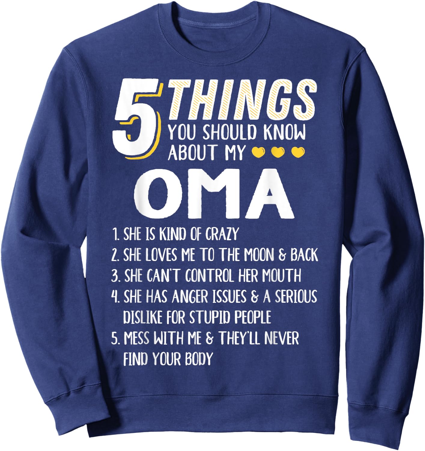 Funny 5 Things Grandma Oma Gift Sweatshirt - Sweatshirt | Navy