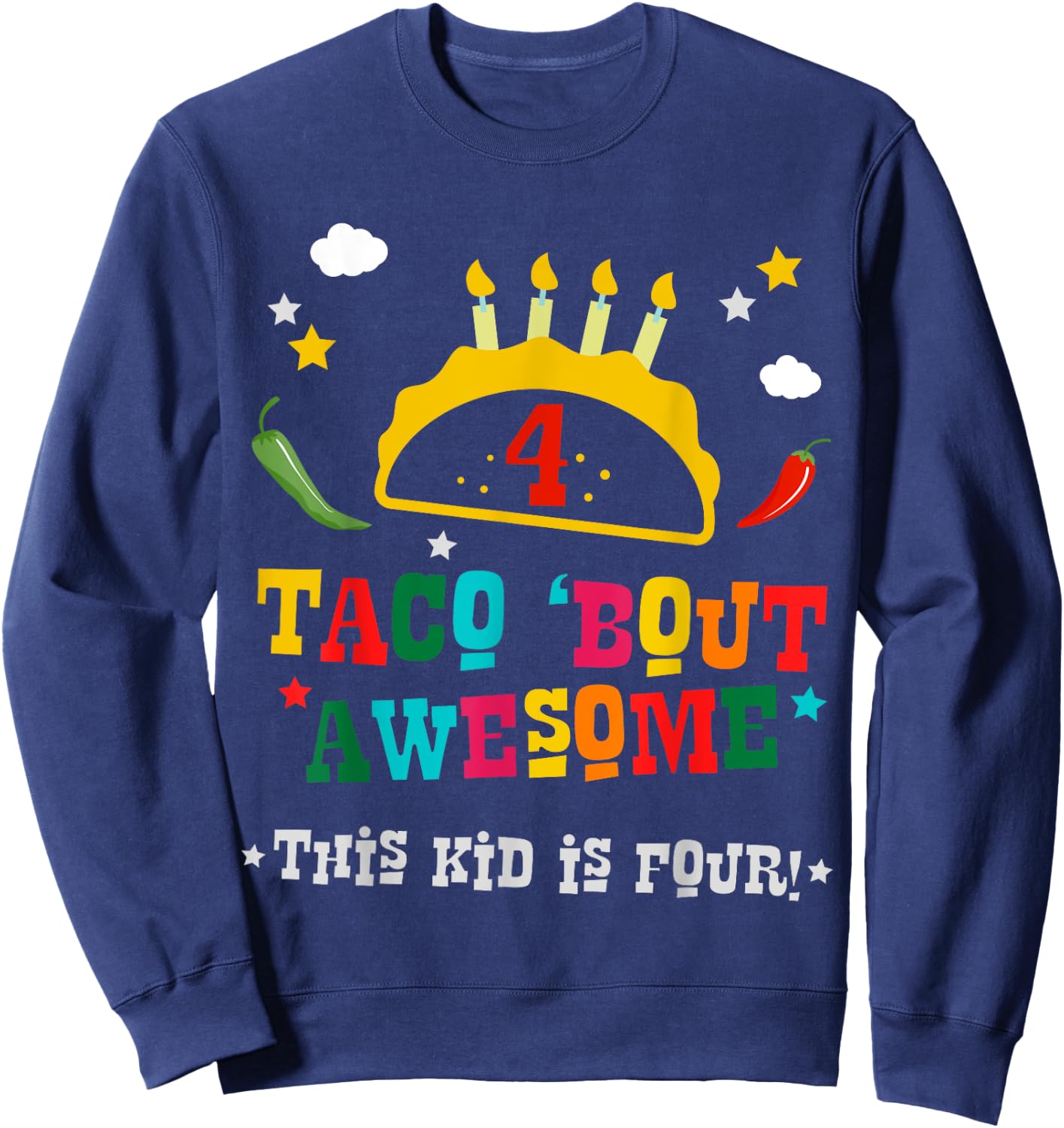 4th Birthday Taco Bout Awesome Boys Age 4 Four Party Gift Sweatshirt - Sweatshirt | Navy
