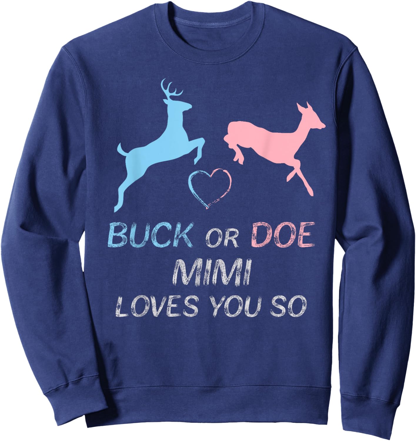 Buck or Doe Baby Gender Reveal Mimi Sweatshirt - Sweatshirt | Navy