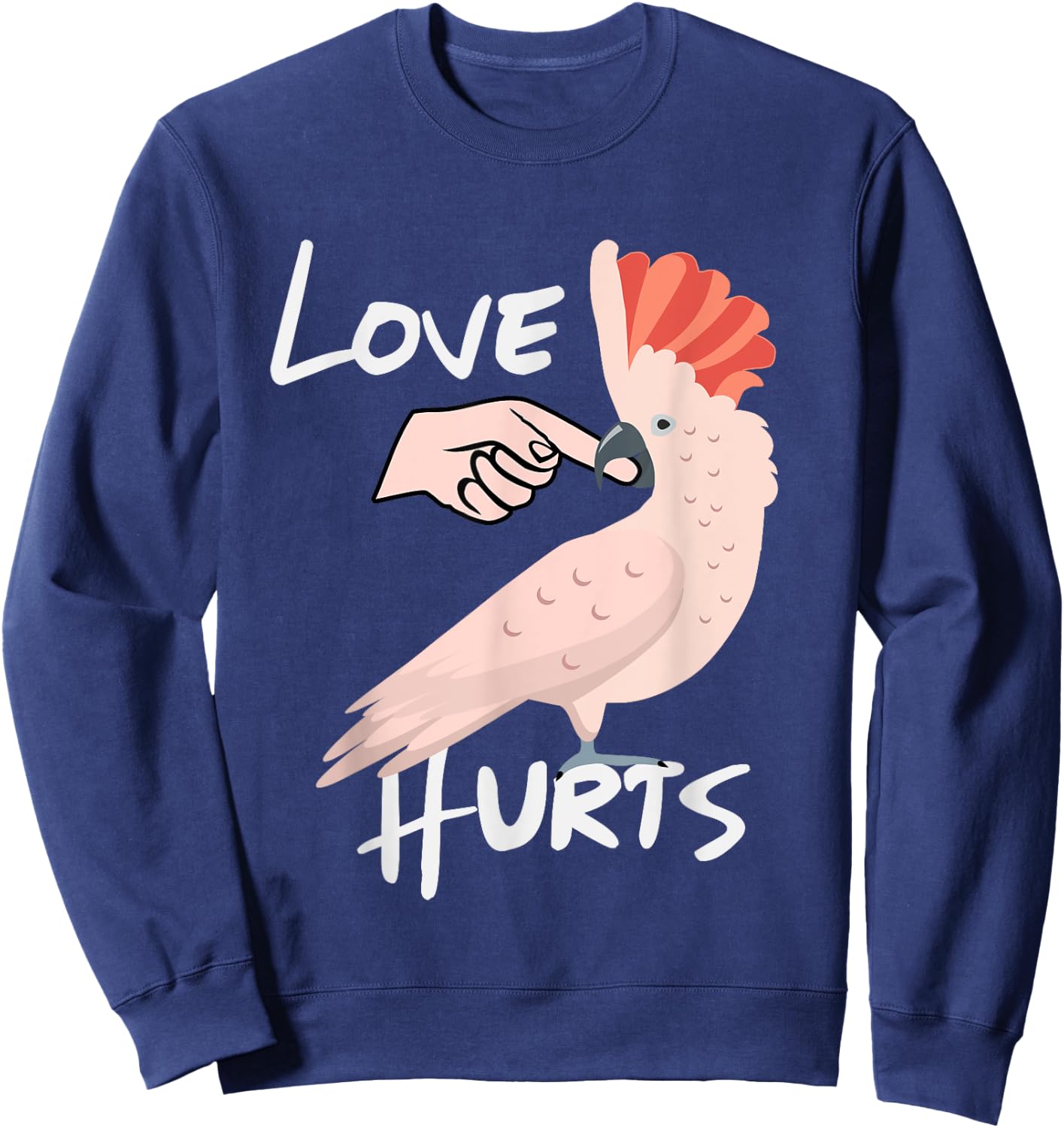 Love Hurts Moluccan Cockatoo Parrot Biting Finger Sweatshirt - Sweatshirt | Navy