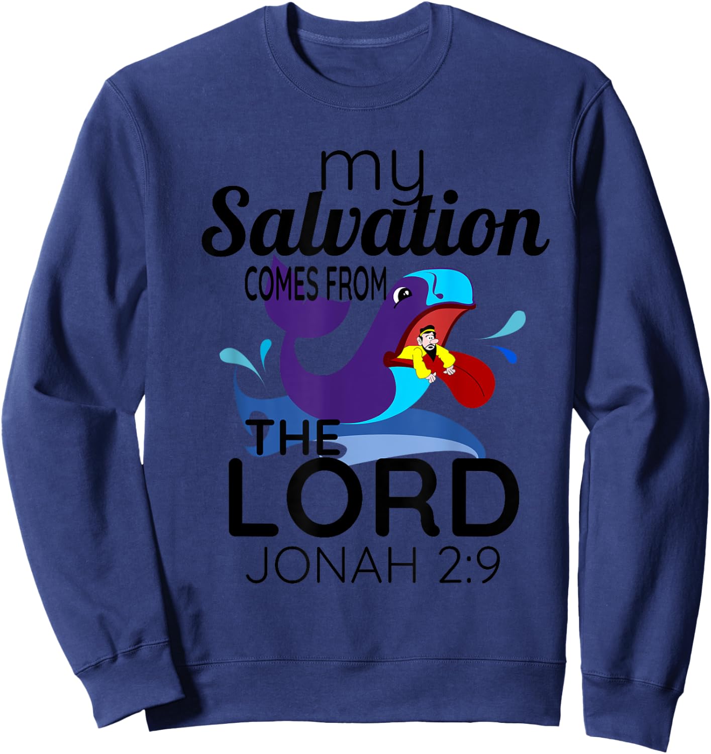 Christian Faith Bible Scripture Verse Jonah Whale T Shirt Sweatshirt - Sweatshirt | Navy