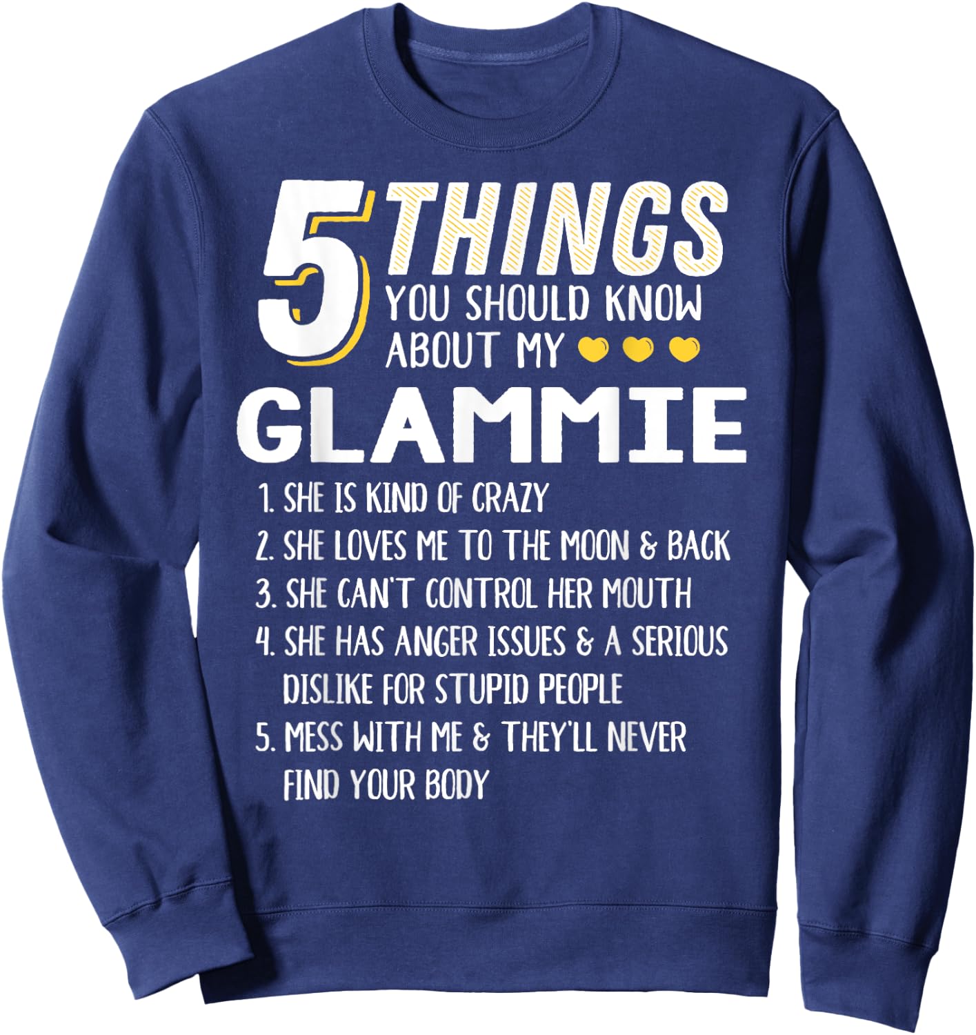 Funny 5 Things Grandma Glammie Gift Sweatshirt - Sweatshirt | Navy