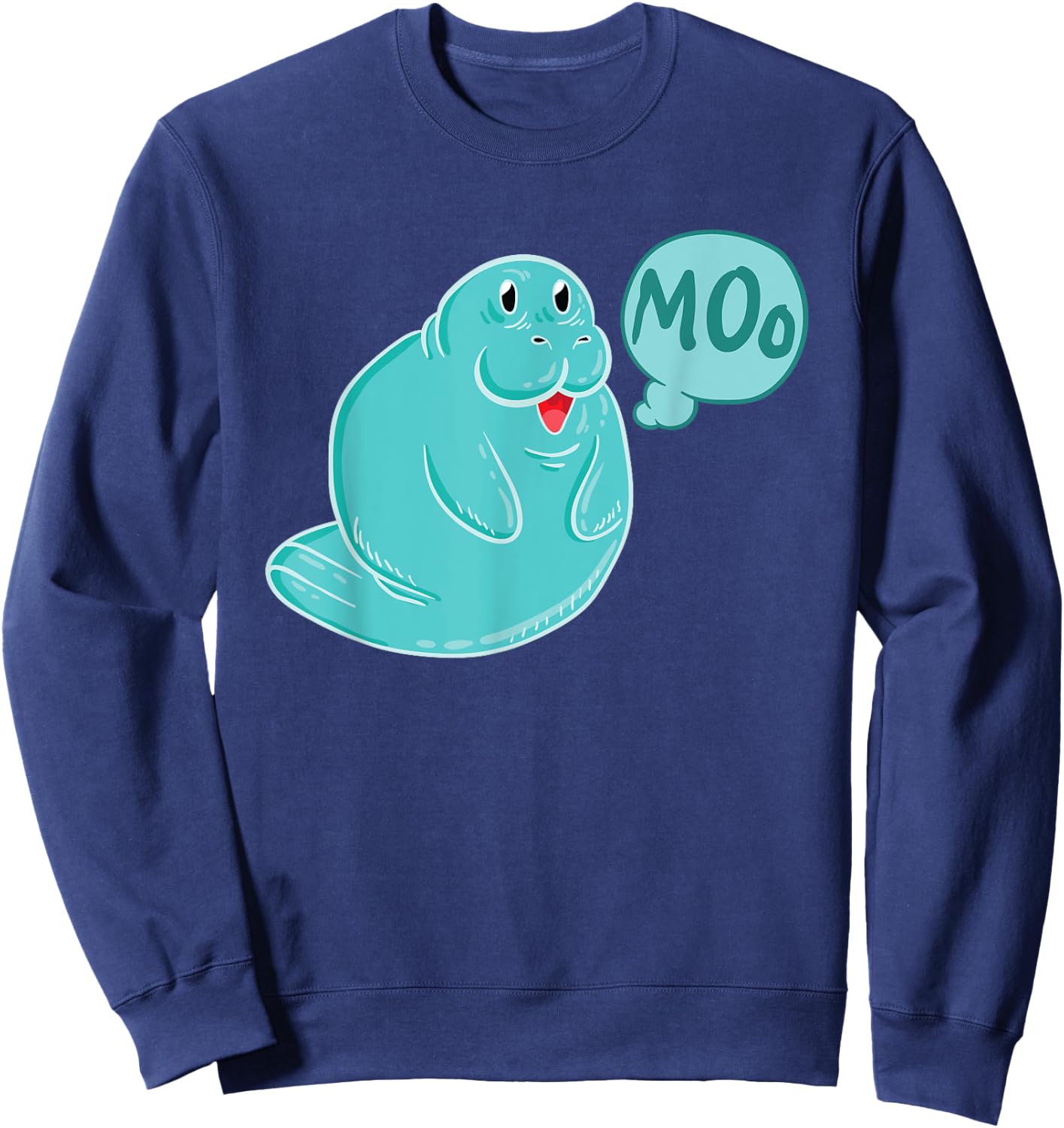 Manatee Sea Cow Moo Funny Manatee Shirt Animal Gift Sweatshirt - Sweatshirt | Navy