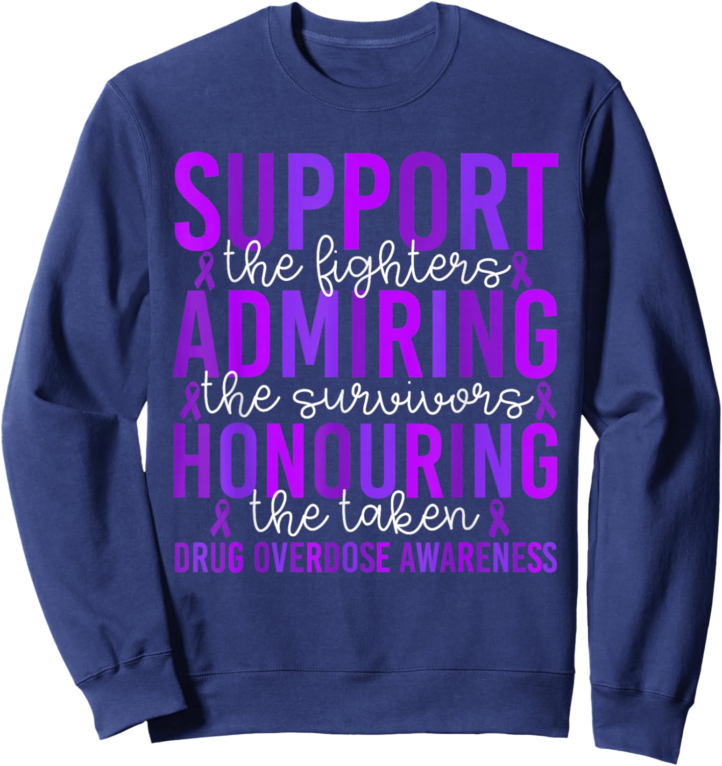 Overdose Awareness Month Ribbon Purple Support Men Women Sweatshirt - Sweatshirt | Navy