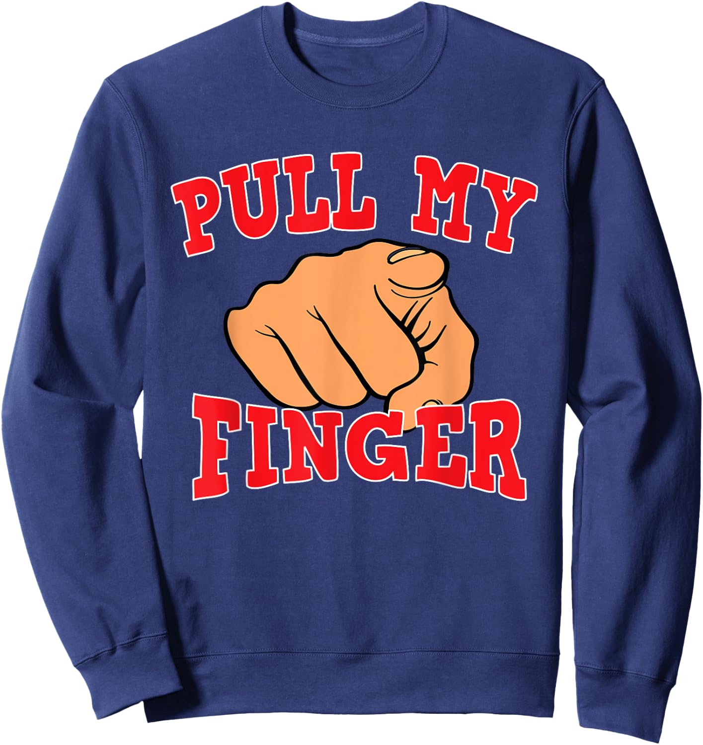 Funny Old Man Pull My Finger Classic Joke Sweatshirt - Sweatshirt | Navy
