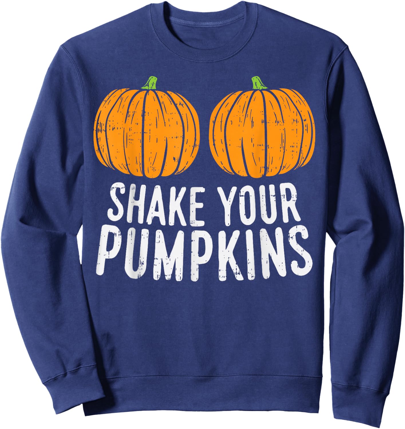 Shake Your Pumpkins Matching Couple Halloween Costume Girls Sweatshirt - Sweatshirt | Navy