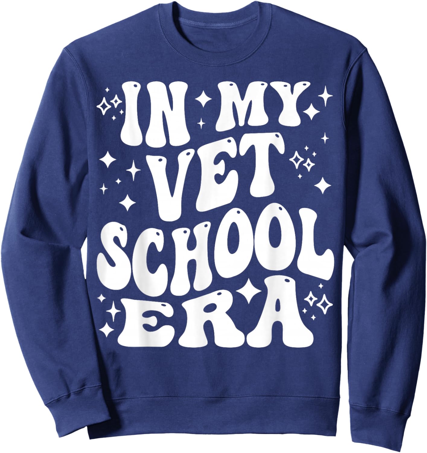 in My Vet School Era, Funny Future Veterinarian, Vet Student Sweatshirt - Sweatshirt | Navy