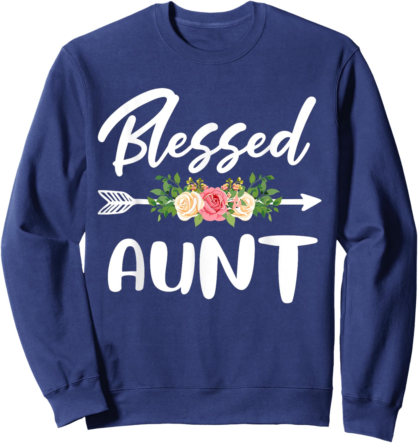 Blessed to be called Aunt Floral Arrow Design Mothers Day Sweatshirt - Sweatshirt | Navy