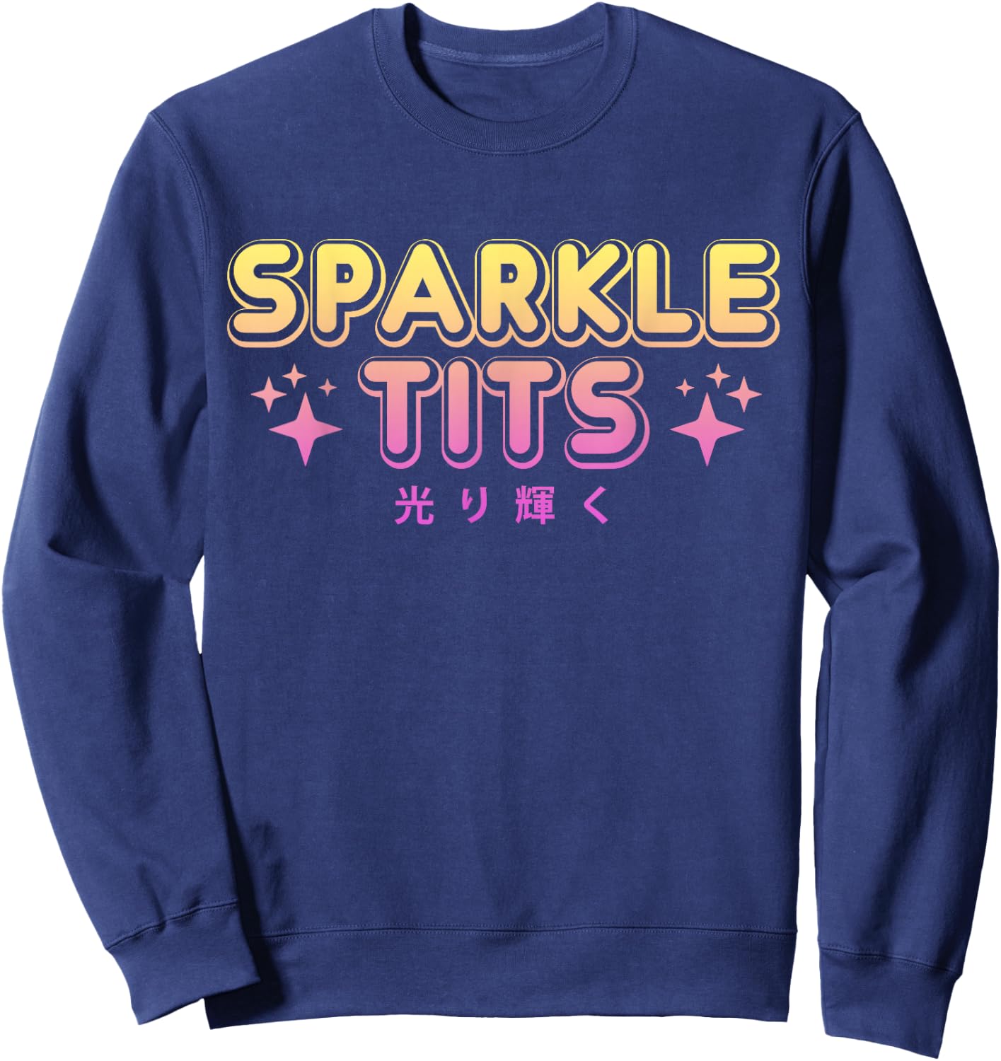 Pastel Goth Kawaii T Shirt - Sparkle Tits Sarcastic Gift Sweatshirt - Sweatshirt | Navy