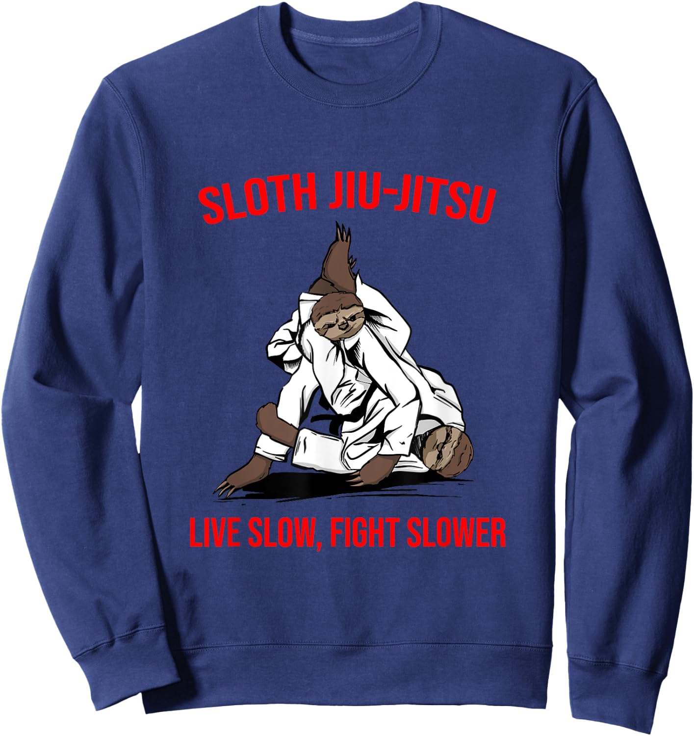 Jiu Jitsu Fighting Sloth Brazilian BJJ Training Sweatshirt - Sweatshirt | Navy