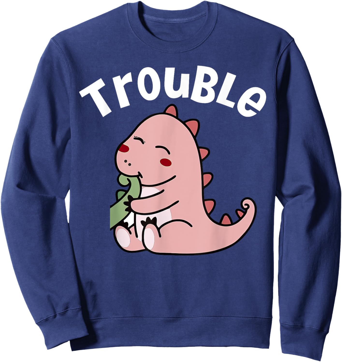 I'm Trouble Where I Go Trouble Follows Funny Dinosaur Couple Sweatshirt - Sweatshirt | Navy