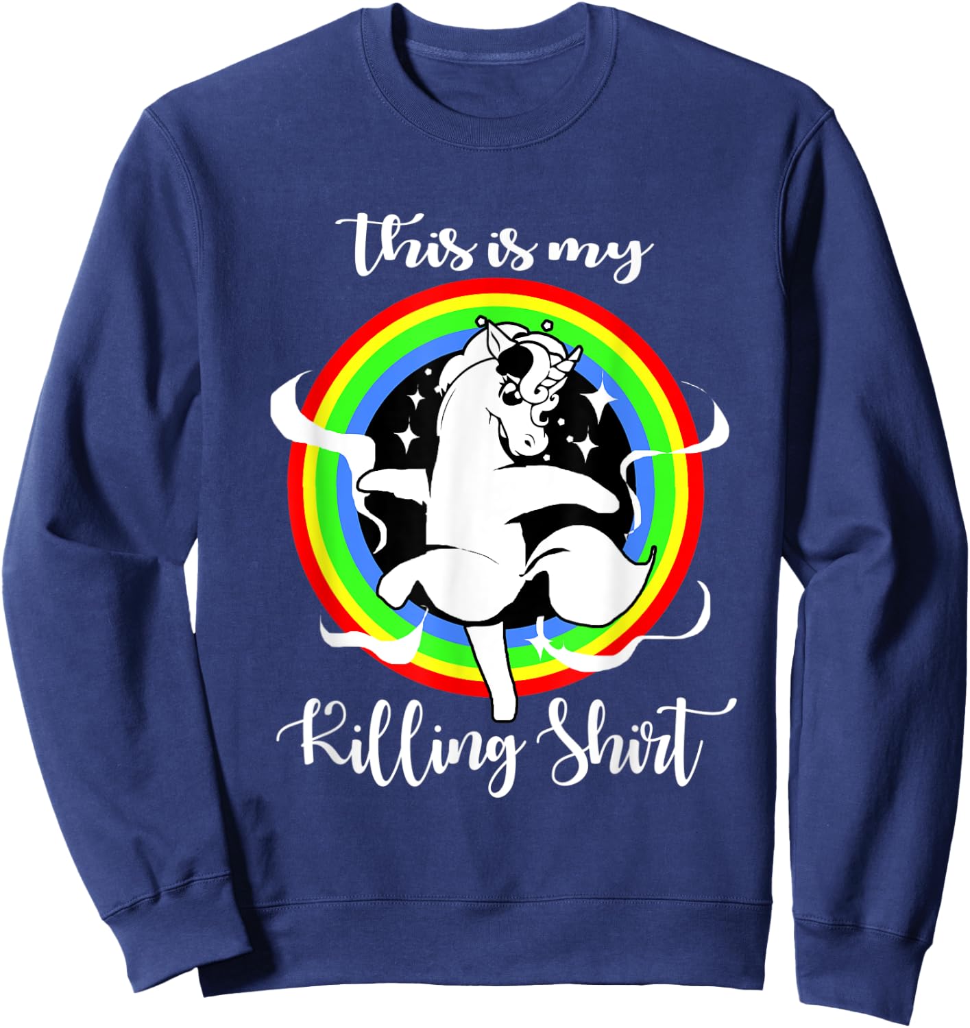 Unicorn This Is My Killing Sweatshirt - Sweatshirt | Navy