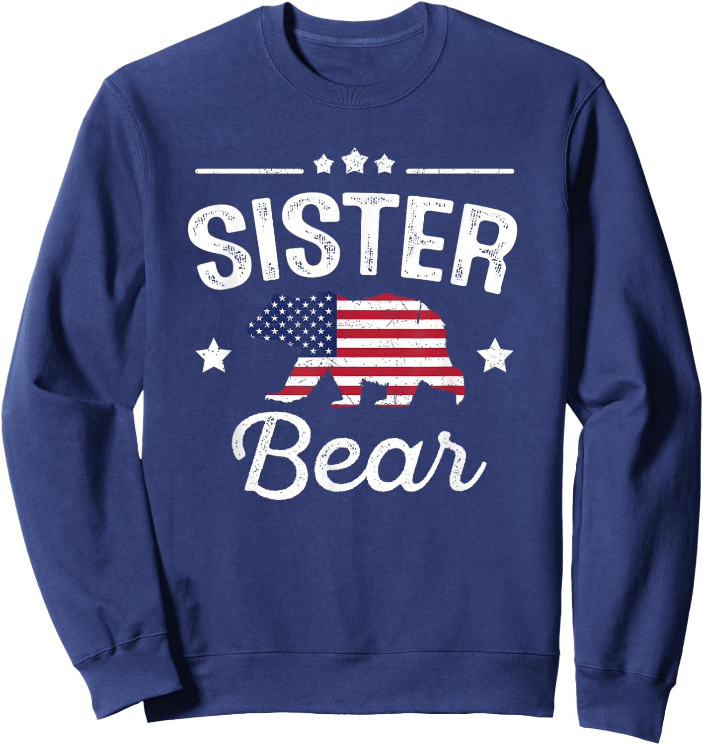 Sister Bear Patriotic Flag Matching 4th Of July Sweatshirt - Sweatshirt | Navy
