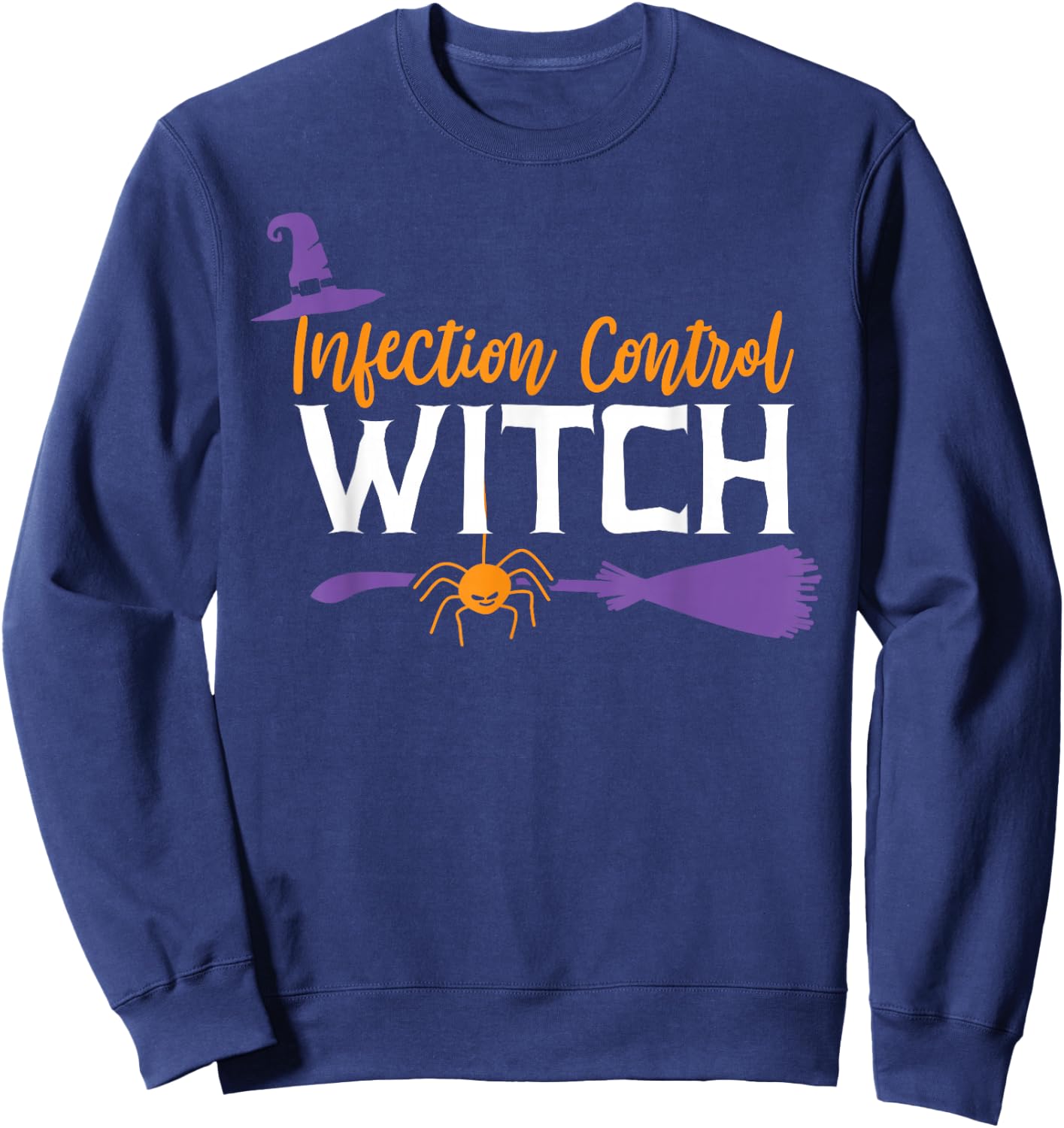 Halloween Infection Control Nurse Prevention Nursing Squad Sweatshirt - Sweatshirt | Navy