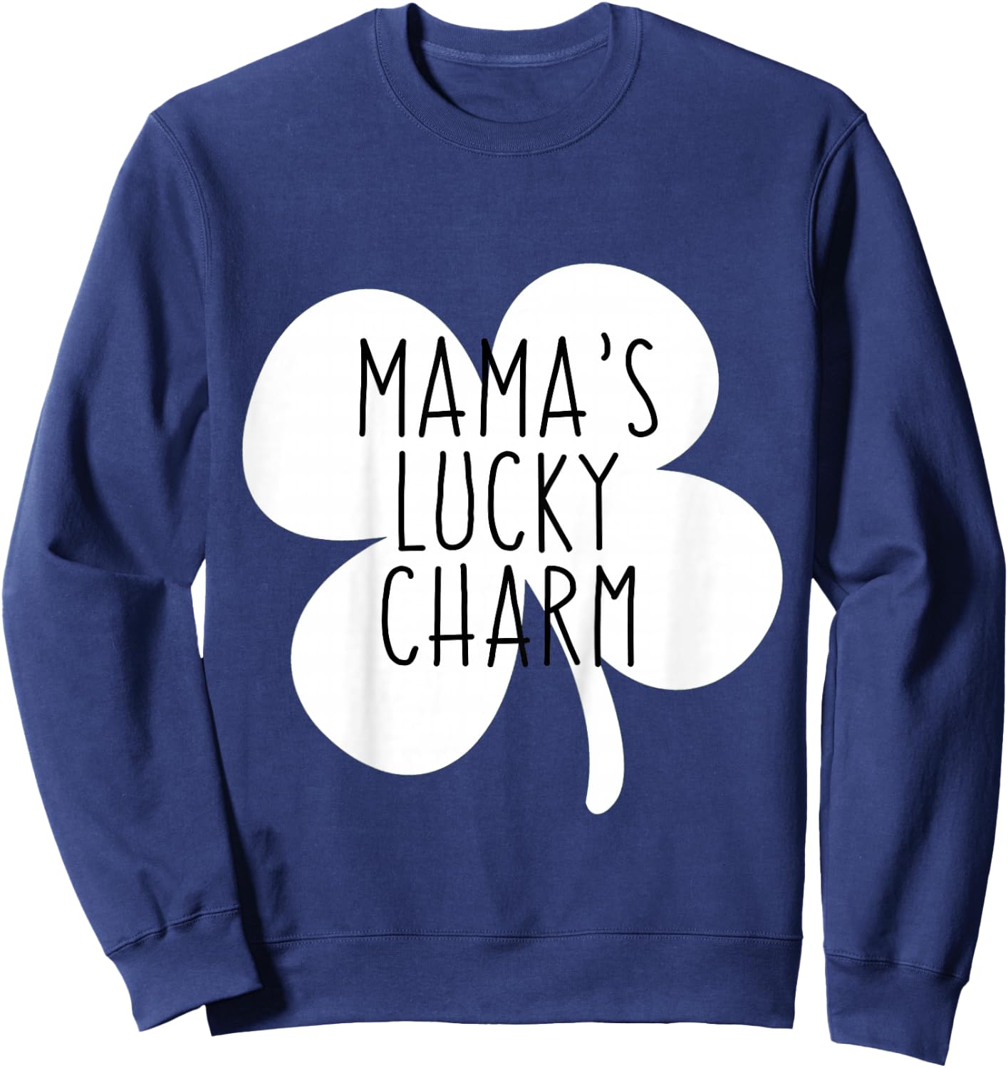 Kids Mommy and Me St Patricks Day for Toddler Mamas Lucky Charm Sweatshirt - Sweatshirt | Navy